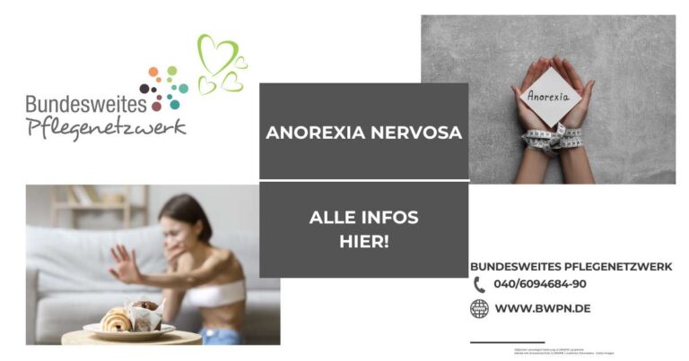 Anorexia nervosa - Alle Infos - Bundesweites Pflegenetzwerk (BWPN)
